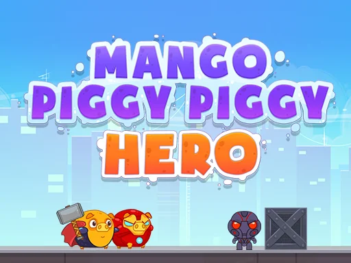 Mango Piggy Hero